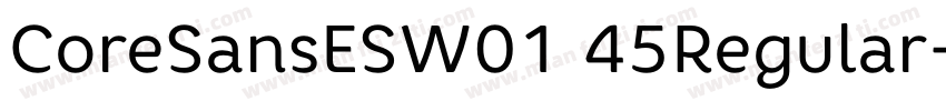 CoreSansESW01 45Regular字体转换